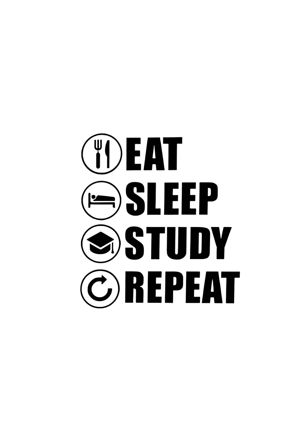 Eat Sleep Study Repeat Sticker